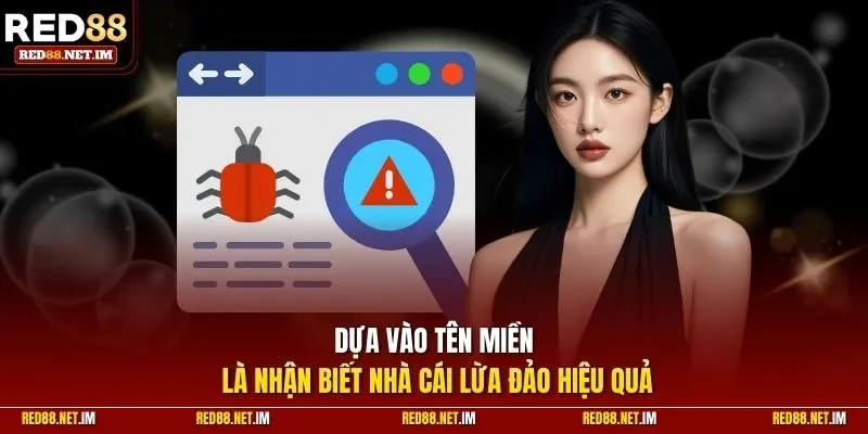 Dựa vào tên miền để nhận biết nhà cái lừa đảo hiệu quả